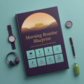 Morning Routine Blueprint
